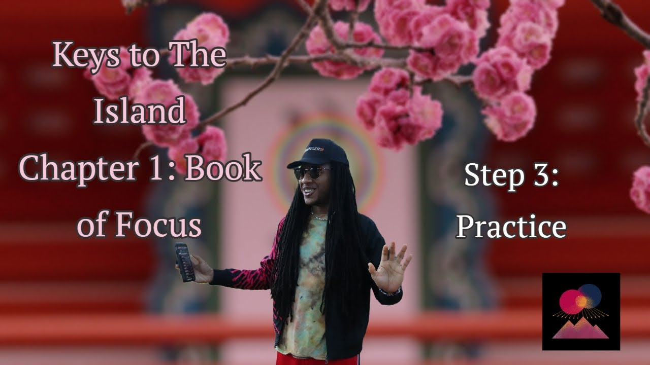 How to practice focus in 4 steps