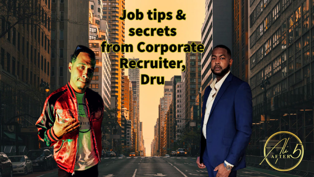 Job tips and secrets from corporate trainer Dru