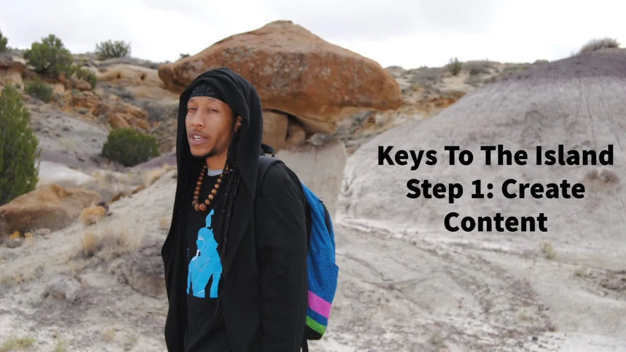 Keys to The Island Step 1: Create Content