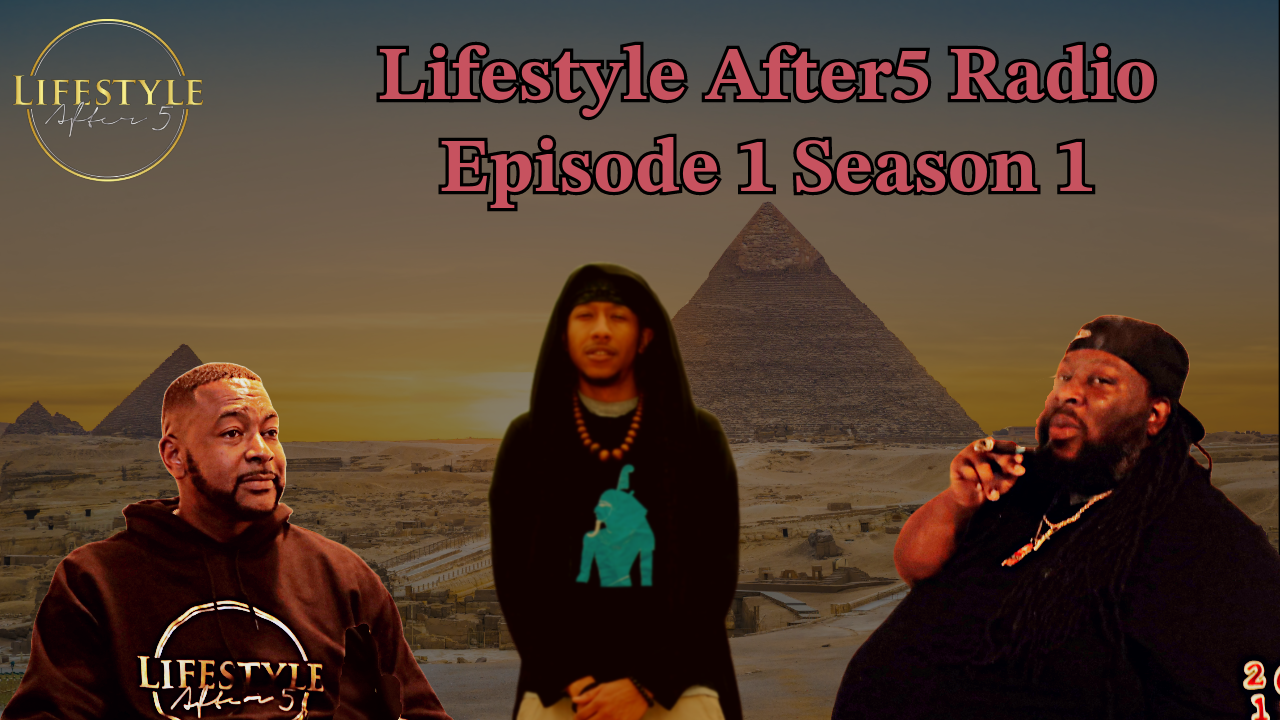 Lifestyle After5 Radio Ep. 1 Season 1